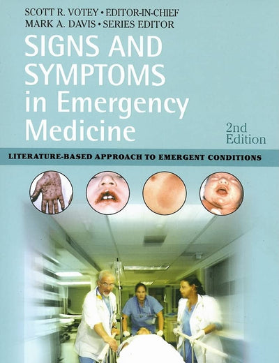 Signs and Symptoms in Emergency Medicine