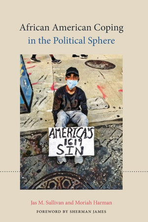 African American Coping in the Political Sphere (African American Studies)