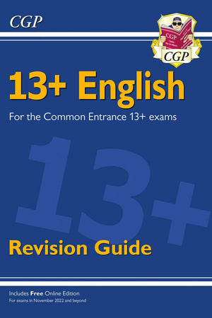 New 13+ English Revision Guide for the Common Entrance Exams (exams from Nov 2022) (CGP 13+ ISEB Common Entrance)