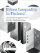 Urban Inequality in Finland: Land, Housing and the Nordic Welfare State (Edinburgh Studies in Urban Political Economy)