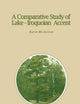 A Comparative Study of Lake-Iroquoian Accent (Studies in Natural Language and Linguistic Theory, 12)