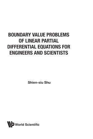 Boundary Value Problems of Linear Partial Differential Equations for Engineers and Scientists