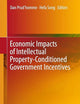 Economic Impacts of Intellectual Property-Conditioned Government Incentives