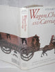 Wagon, Chariot and Carriage