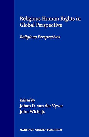 Religious Human Rights in Global Perspective: Religious Perspectives