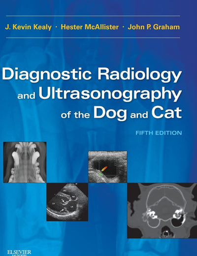 Diagnostic Radiology and Ultrasonography of the Dog and Cat