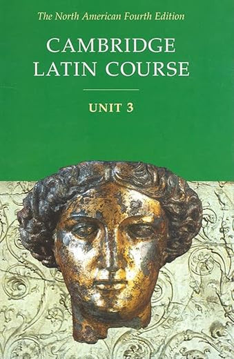 Cambridge Latin Course, Unit 3, 4th Edition
