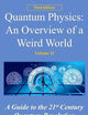 Quantum Physics: An overview of a weird world: A guide to the 21st century quantum revolution