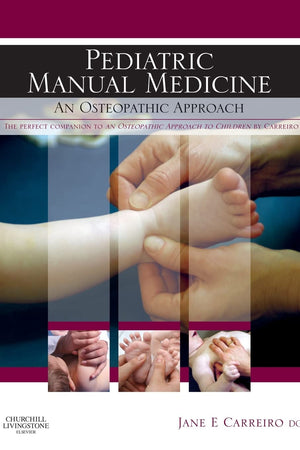 Pediatric Manual Medicine: An Osteopathic Approach