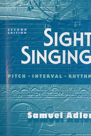 Sight Singing: Pitch, Interval, Rhythm
