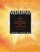 Radiation Protection: A Guide for Scientists, Regulators and Physicians