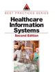 Healthcare Information Systems (Auerbach Best Practices)