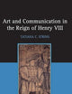 Art and Communication in the Reign of Henry VIII