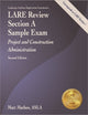LARE Review, Section A Sample Exam: Project and Construction Administration, 2nd Ed