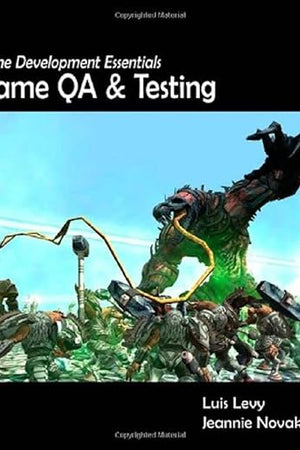 Game Development Essentials: Game QA & Testing