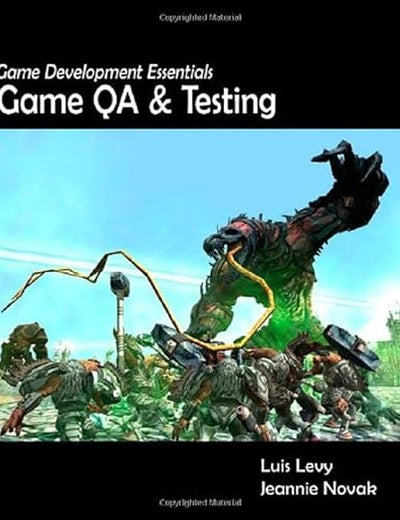 Game Development Essentials: Game QA & Testing