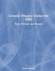 General Practice Under the NHS: Past, Present and Future