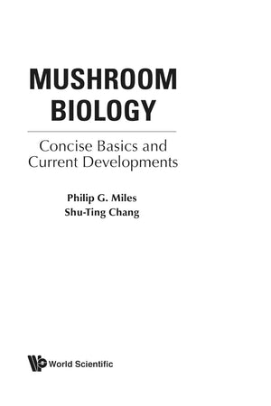 Mushroom Biology: Concise Basics And Current Developments