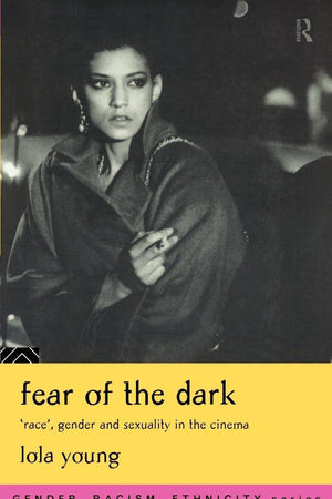 Fear of the Dark (Gender, Racism, Ethnicity Series)