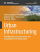Urban Infrastructuring: Reconfigurations, Transformations and Sustainability in the Global South (Sustainable Development Goals Series)