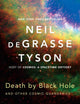 Death by Black Hole: And Other Cosmic Quandaries