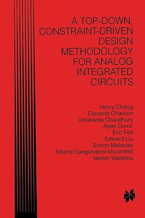 A Top-Down, Constraint-Driven Design Methodology for Analog Integrated Circuits