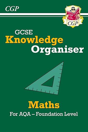 New GCSE Maths AQA Knowledge Organiser - Foundation (CGP GCSE Maths 9-1 Revision)