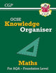 New GCSE Maths AQA Knowledge Organiser - Foundation (CGP GCSE Maths 9-1 Revision)