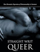 Straight Writ Queer: Non-Normative Expressions of Heterosexuality in Literature
