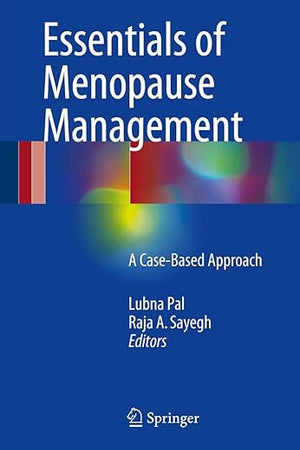 Essentials of Menopause Management: A Case-Based Approach