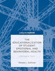 The Educationalization of Student Emotional and Behavioral Health: Alternative Truth