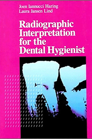 Radiographic Interpretation for the Dental Hygienist