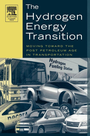 The Hydrogen Energy Transition: Cutting Carbon from Transportation