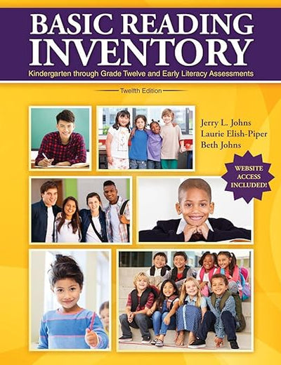 Basic Reading Inventory: Pre-primer Through Grade Twelve and Early Literacy Assessments