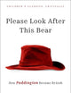 Please Look After This Bear: How Paddington Became British (Children's Classics Critically)