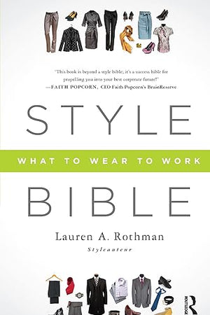 Style Bible: What to Wear to Work