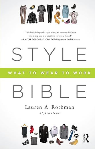 Style Bible: What to Wear to Work