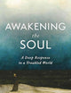 Awakening the Soul