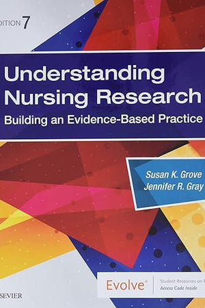 Understanding Nursing Research: Building an Evidence-Based Practice