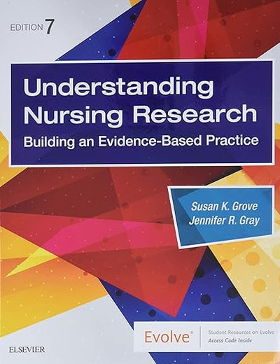 Understanding Nursing Research: Building an Evidence-Based Practice