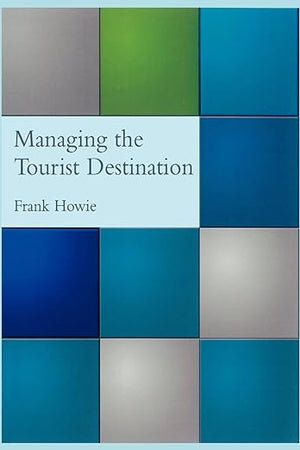 Managing the Tourist Destination