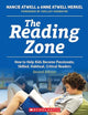 The Reading Zone, 2nd Edition: How to Help Kids Become Skilled, Passionate, Habitual, Critical Readers