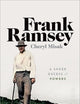 Frank Ramsey: A Sheer Excess of Powers
