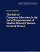 The Role of Computer Education in the Social Empowerment of Muslim Minority Women in Greek Thrace (Europäische Bildung im Dialog)