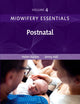 Midwifery Essentials: Postnatal: Volume 4 (Volume 4) (Midwifery Essentials, Volume 4)