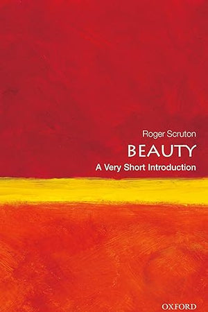 Beauty: A Very Short Introduction