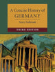 A Concise History of Germany (Cambridge Concise Histories)