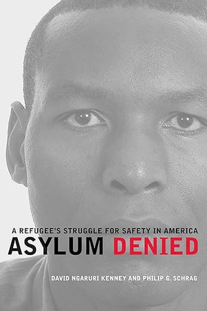 Asylum Denied: A Refugee’s Struggle for Safety in America