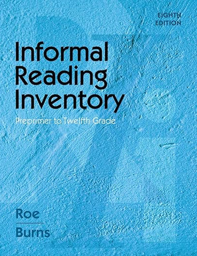 Informal Reading Inventory: Preprimer to Twelfth Grade (What’s New in Education)