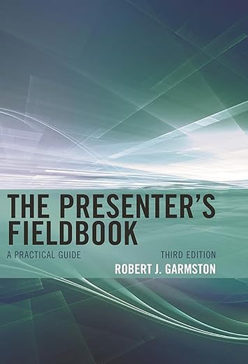 Presenter's Fieldbook, The: A Practical Guide (Christopher-Gordon New Editions)